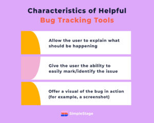 Characteristics of Helpful Bug Tracking Tools SimpleStage